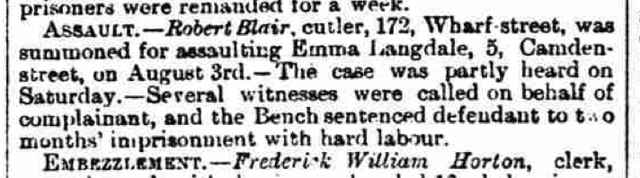 Robert Blair, sentenced to two months hard labour for assault, August 3rd 1887, on Emma Langdale as reported in the Leicester Chronicle 10 days later.