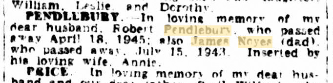 Notice by Annie in memory of husband Robert Pendlebury and father James Noyes, The Sydney Morning Herald, 18th April 1846, a year after Robert’s death.